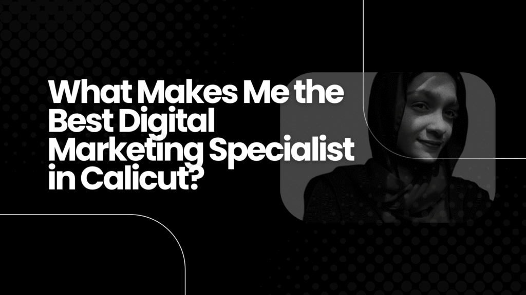 blog digital marketing specialist in calicut